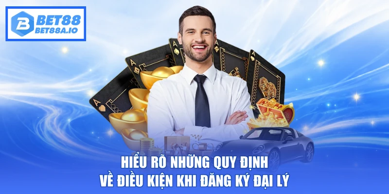 Hiểu rõ những quy định về điều kiện khi đăng ký đại lý
